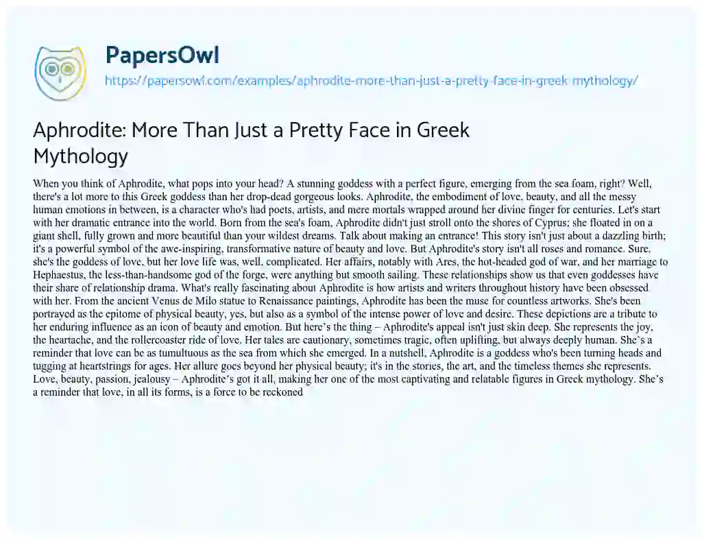 Essay on Aphrodite: More Than Just a Pretty Face in Greek Mythology