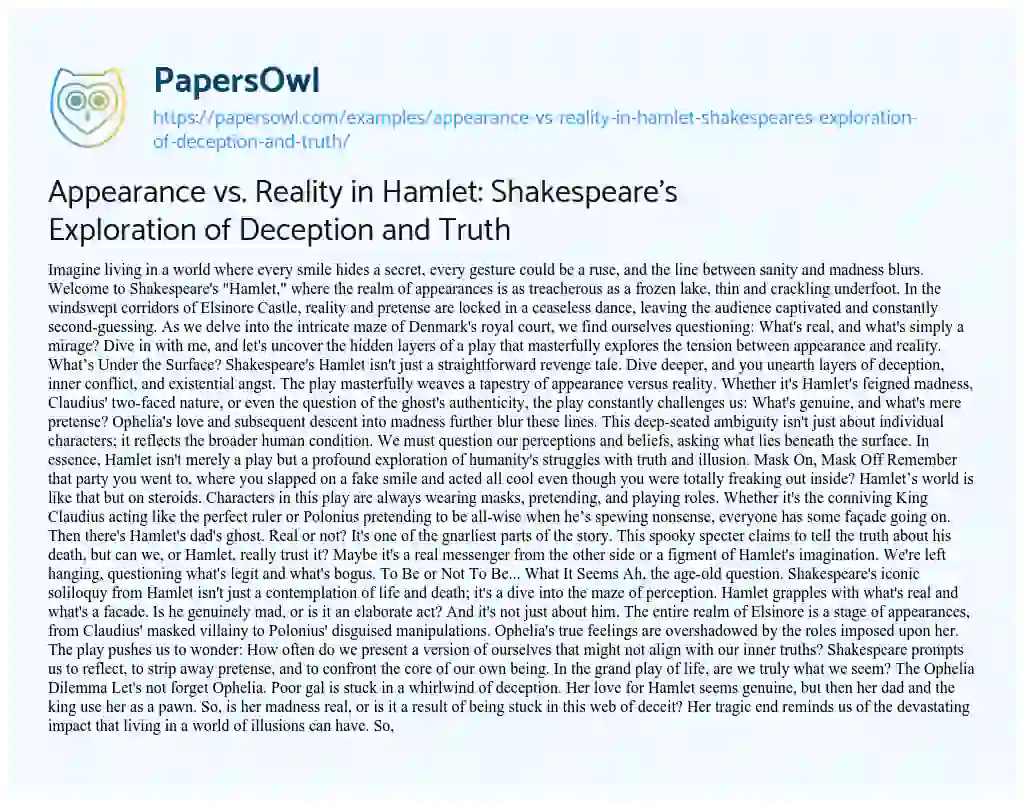 Essay on Appearance Vs. Reality in Hamlet: Shakespeare’s Exploration of Deception and Truth