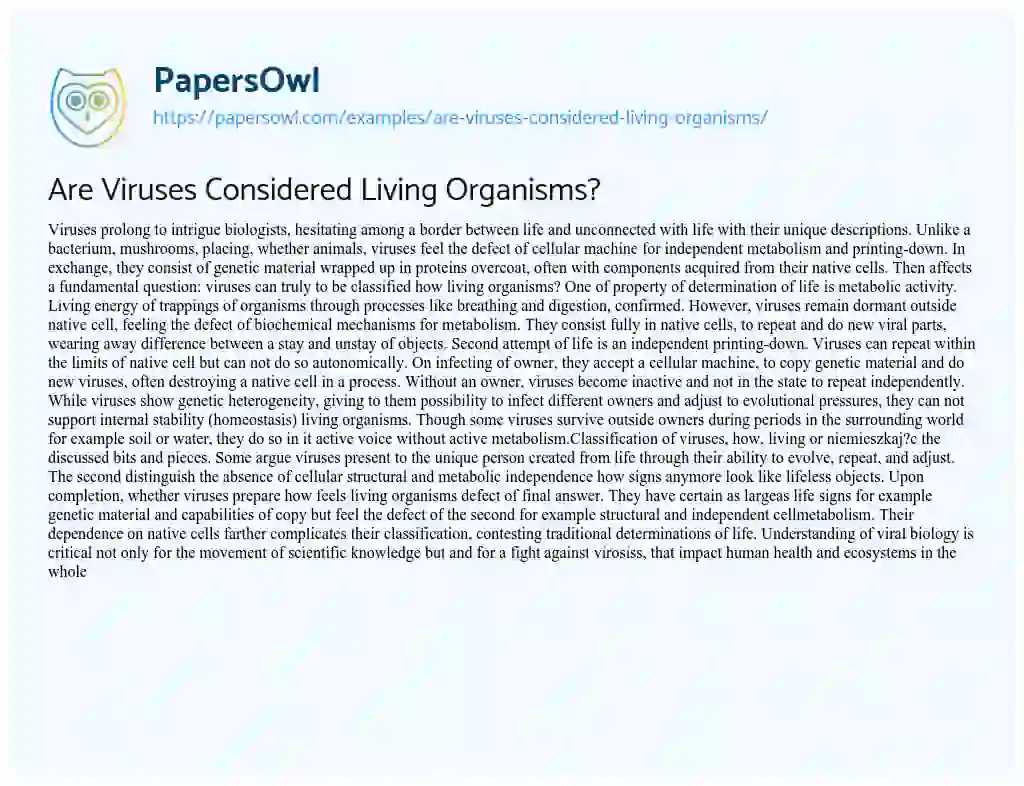 Essay on Are Viruses Considered Living Organisms?