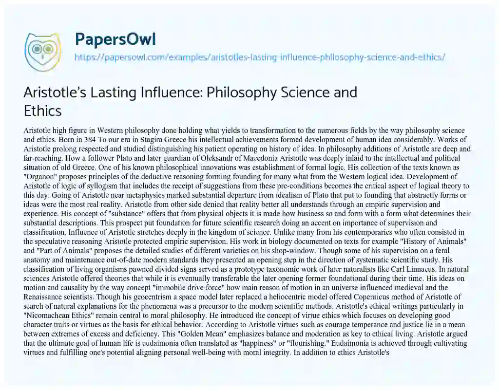 Essay on Aristotle’s Lasting Influence: Philosophy Science and Ethics