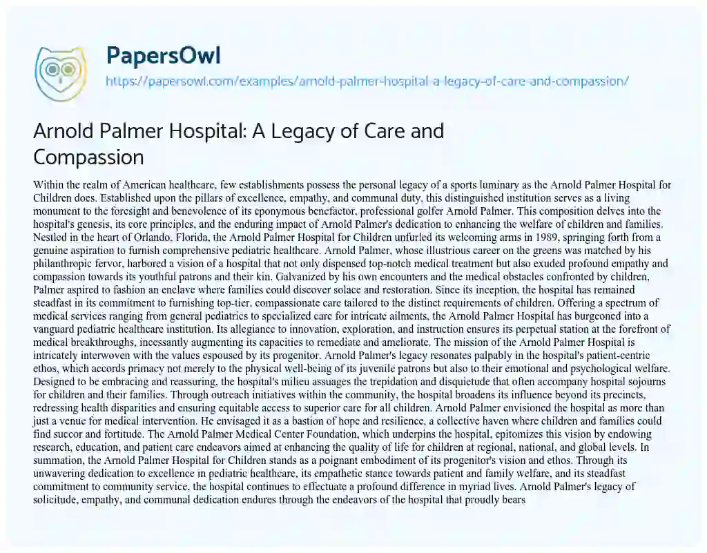 Essay on Arnold Palmer Hospital: a Legacy of Care and Compassion