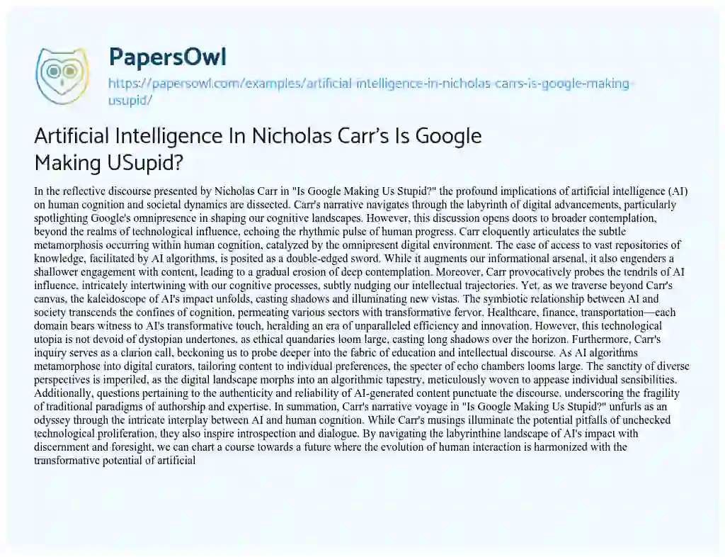 Essay on Artificial Intelligence in Nicholas Carr’s is Google Making USupid?