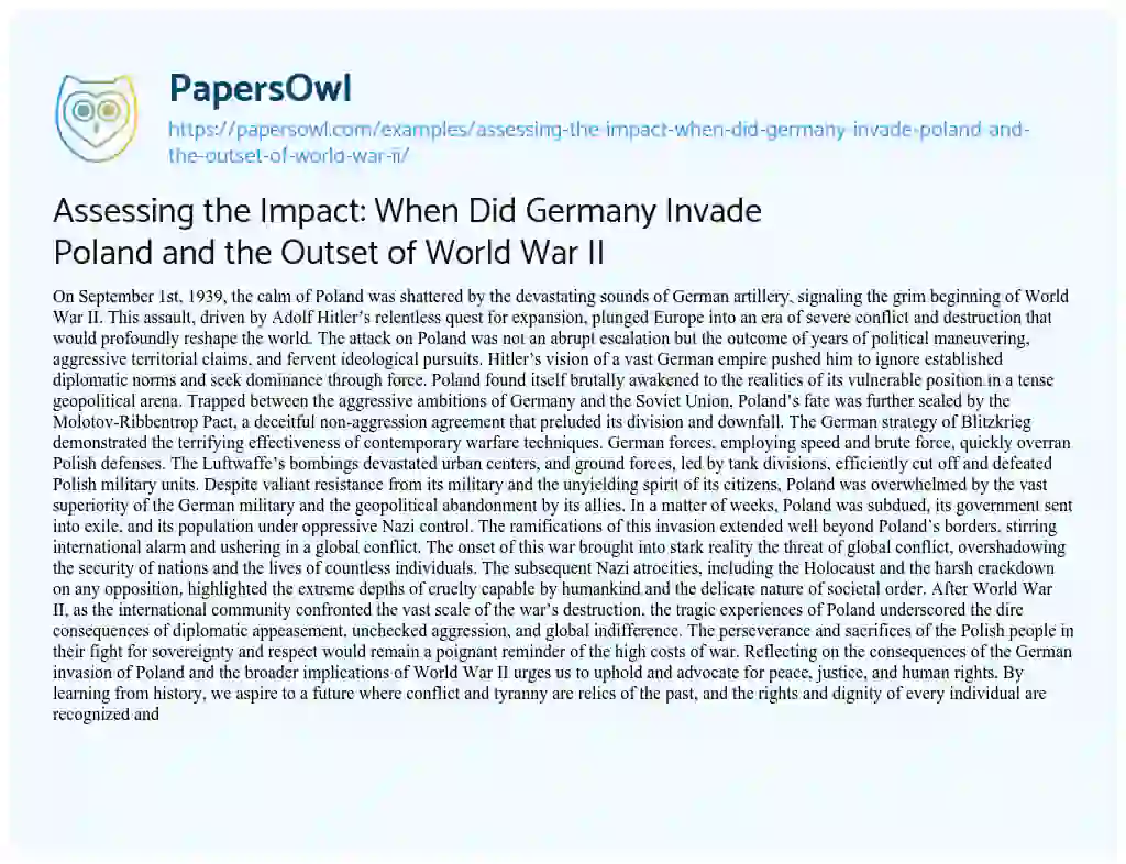 Essay on Assessing the Impact: when did Germany Invade Poland and the Outset of World War II