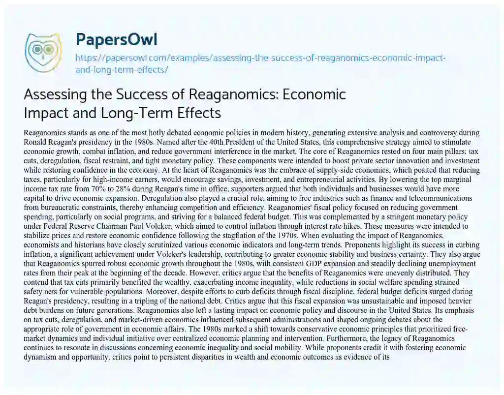 Essay on Assessing the Success of Reaganomics: Economic Impact and Long-Term Effects