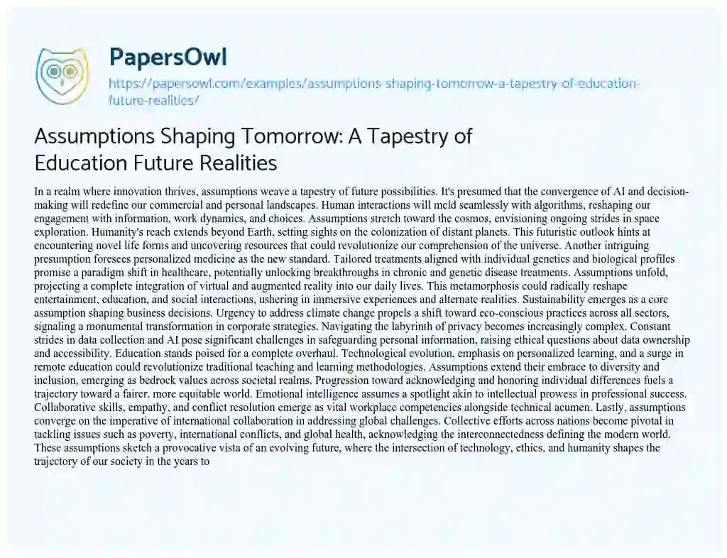 Essay on Assumptions Shaping Tomorrow: a Tapestry of Education Future Realities