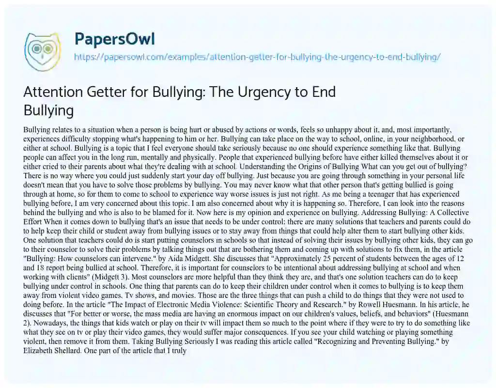 Essay on Attention Getter for Bullying: the Urgency to End Bullying