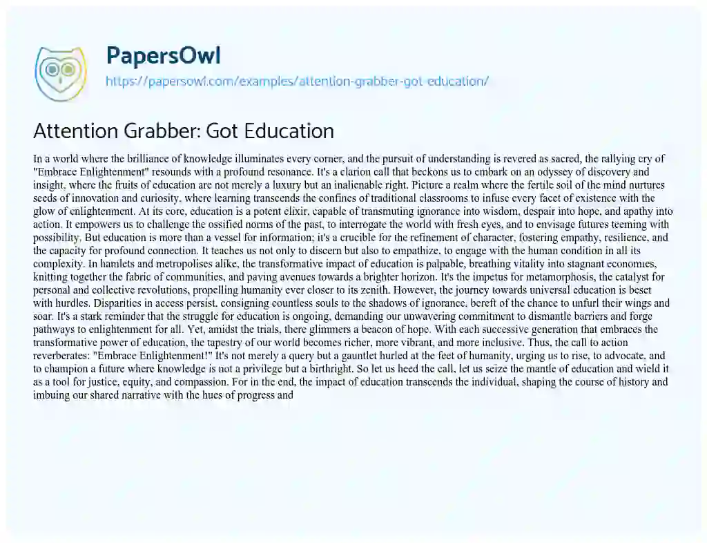 Essay on Attention Grabber: Got Education