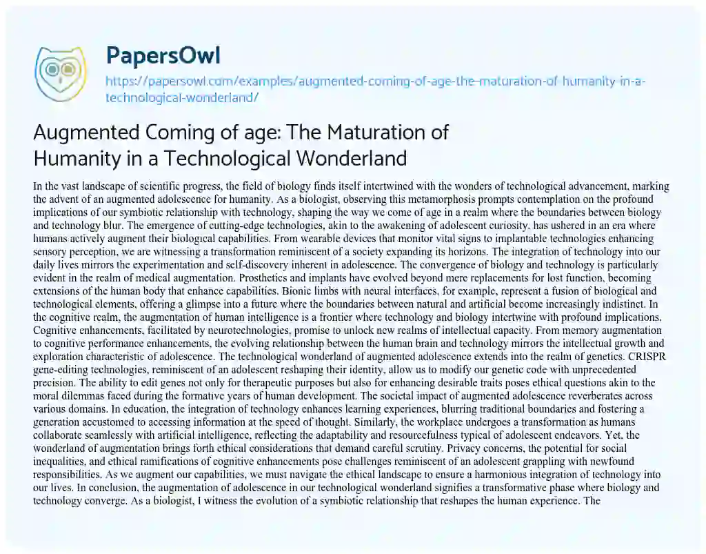 Essay on Augmented Coming of Age: the Maturation of Humanity in a Technological Wonderland