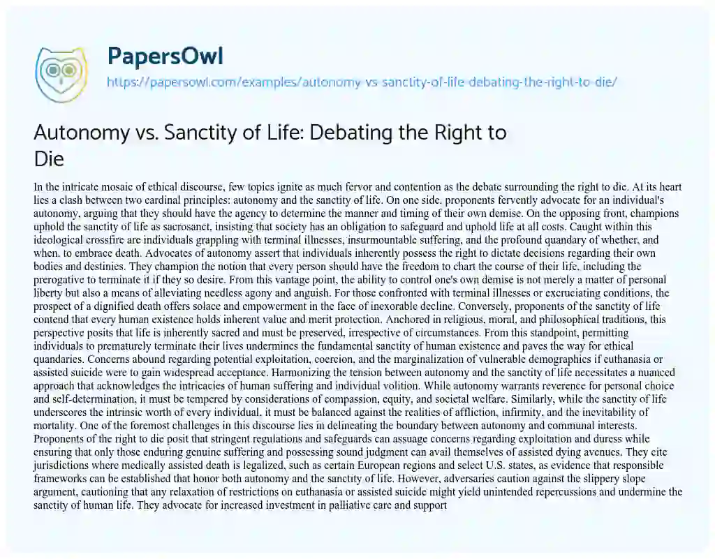 Essay on Autonomy Vs. Sanctity of Life: Debating the Right to Die