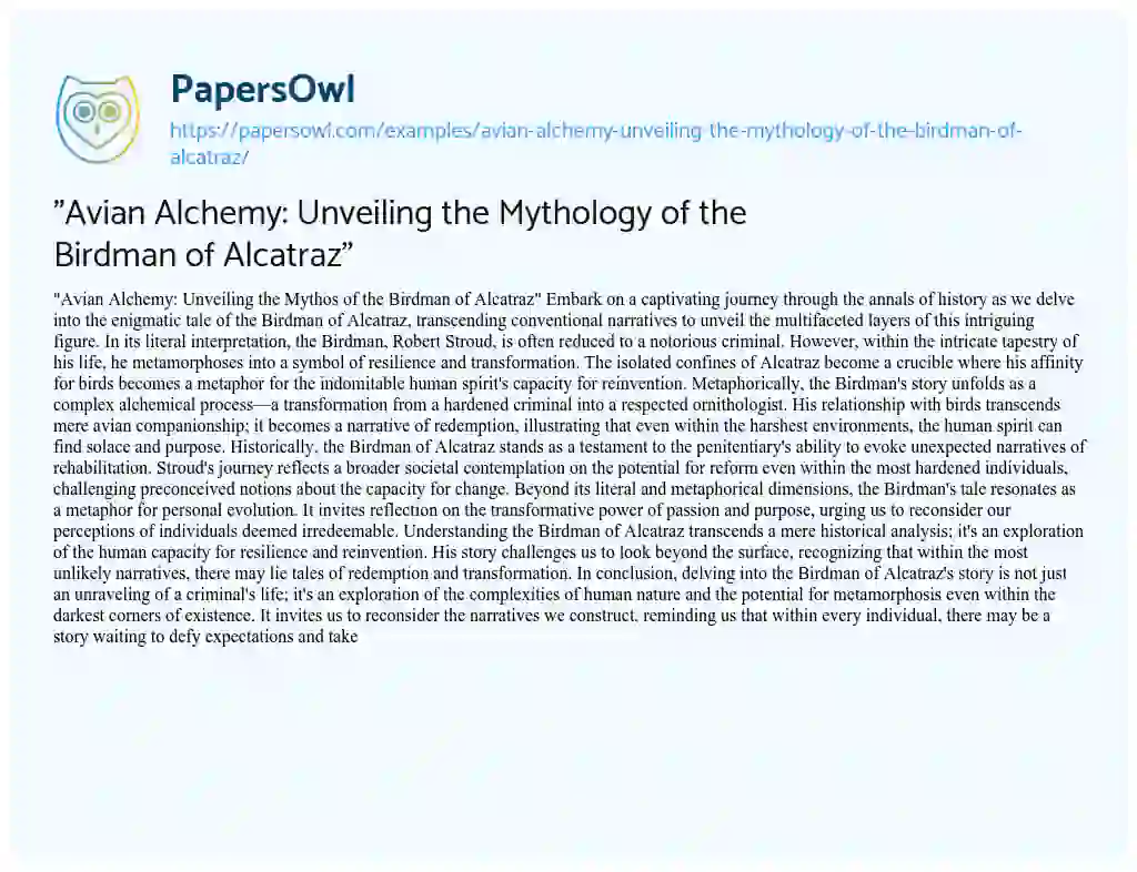 Essay on “Avian Alchemy: Unveiling the Mythology of the Birdman of Alcatraz”