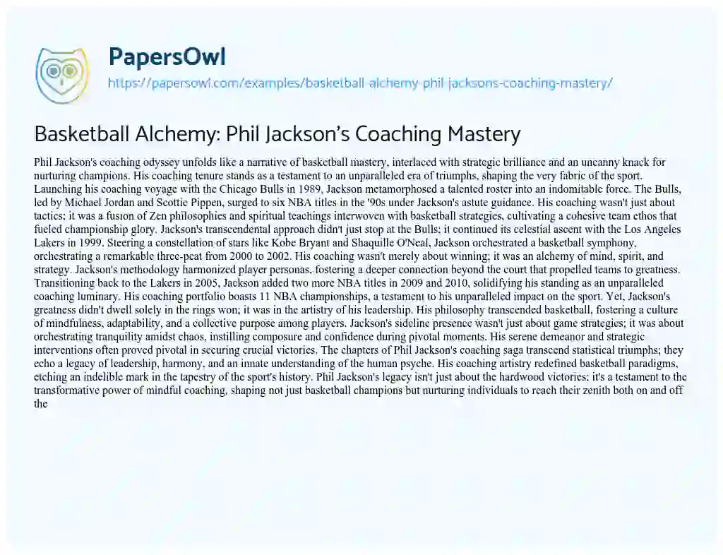 Essay on Basketball Alchemy: Phil Jackson’s Coaching Mastery
