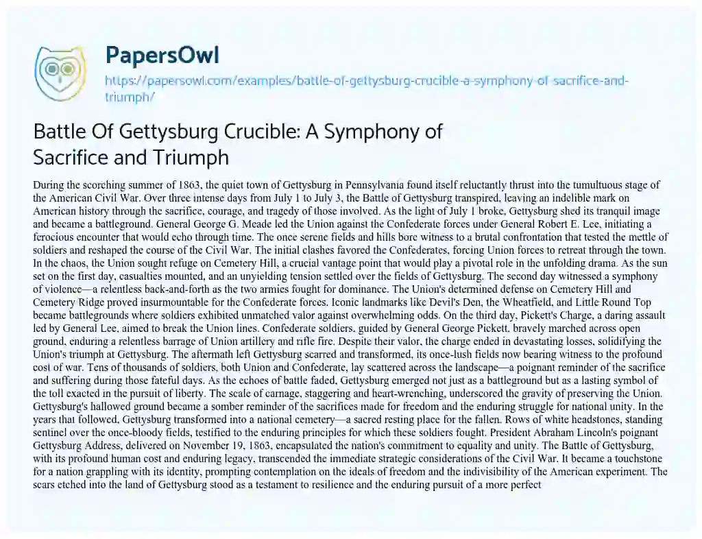 Essay on Battle of Gettysburg Crucible: a Symphony of Sacrifice and Triumph