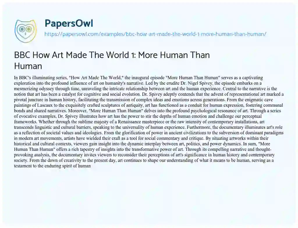 Essay on BBC how Art Made the World 1: more Human than Human