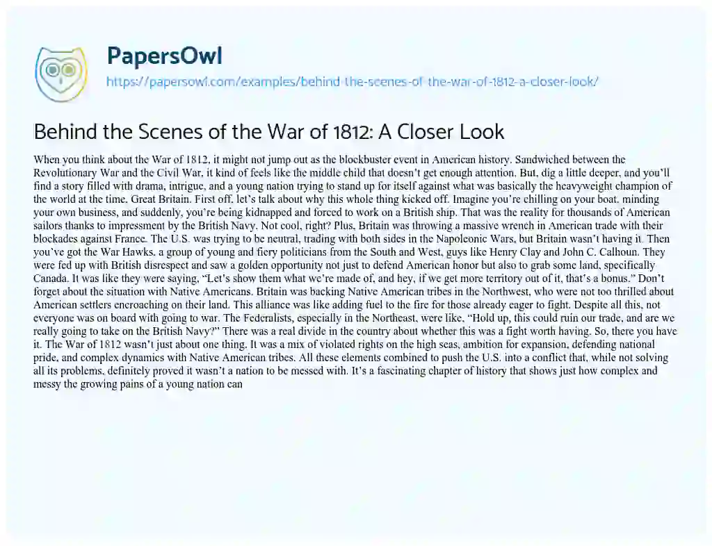 Essay on Behind the Scenes of the War of 1812: a Closer Look