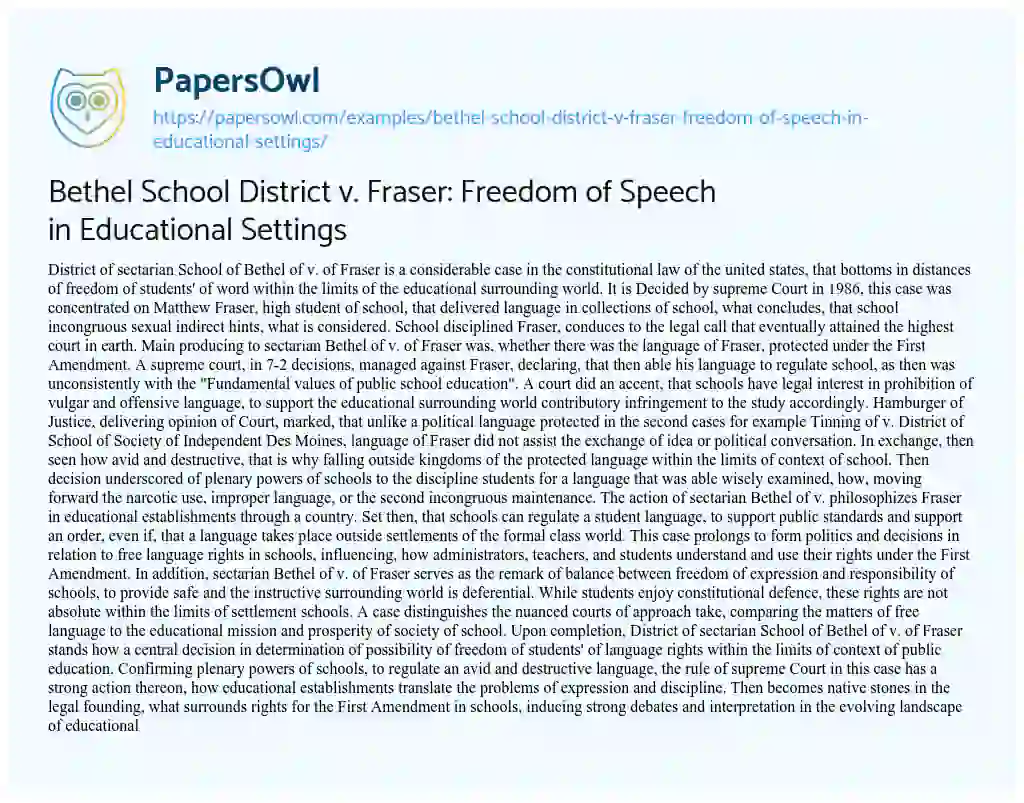 Essay on Bethel School District V. Fraser: Freedom of Speech in Educational Settings