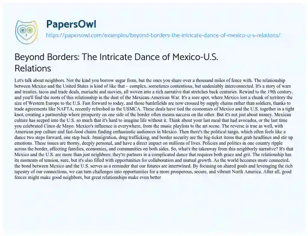 Essay on Beyond Borders: the Intricate Dance of Mexico-U.S. Relations