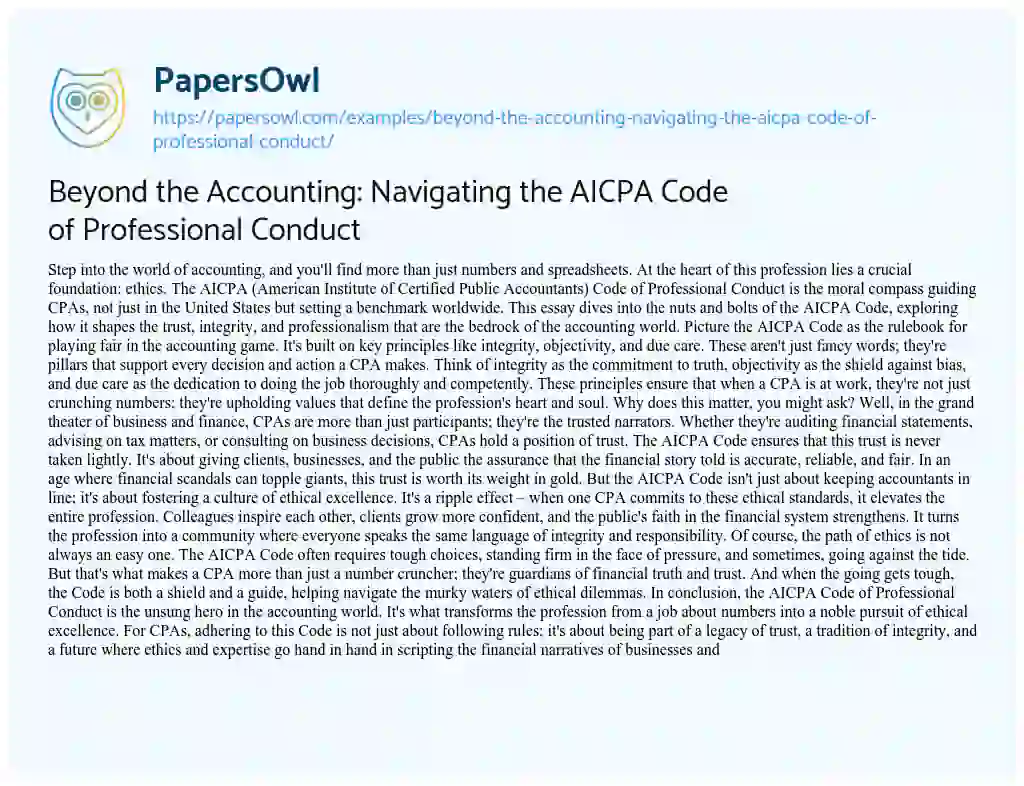 Essay on Beyond the Accounting: Navigating the AICPA Code of Professional Conduct