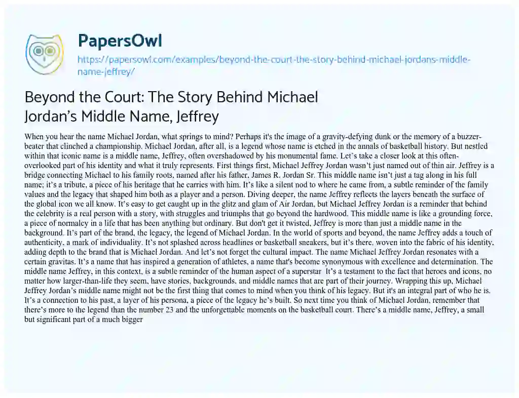 Essay on Beyond the Court: the Story Behind Michael Jordan’s Middle Name, Jeffrey