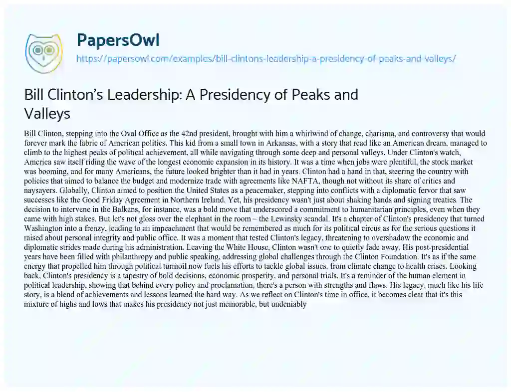 Essay on Bill Clinton’s Leadership: a Presidency of Peaks and Valleys