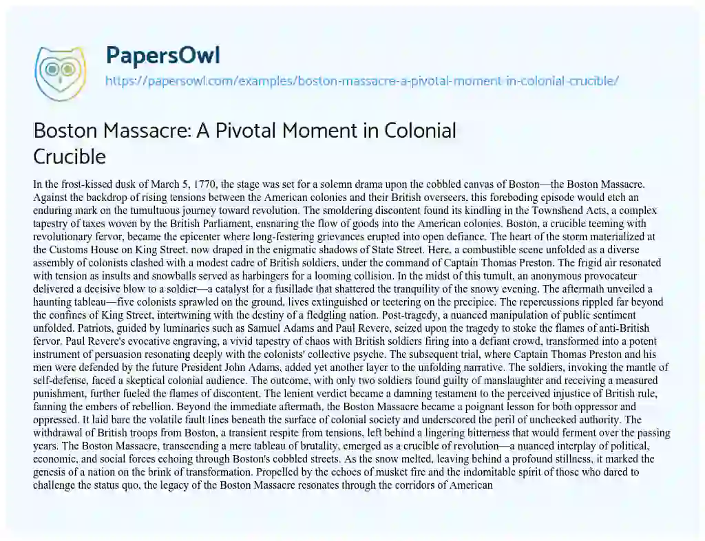 Essay on Boston Massacre: a Pivotal Moment in Colonial Crucible