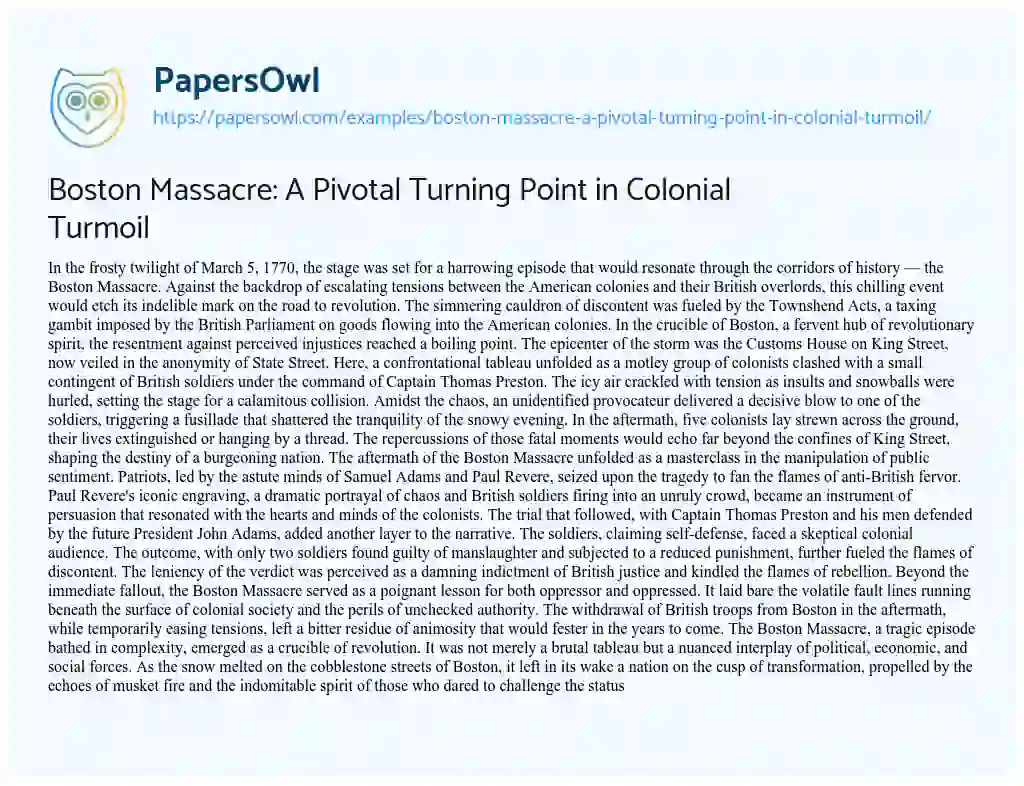 Essay on Boston Massacre: a Pivotal Turning Point in Colonial Turmoil