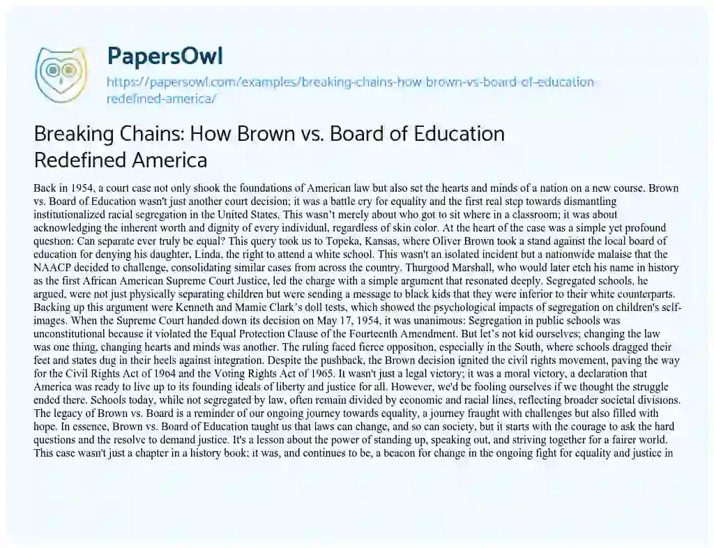 Essay on Breaking Chains: how Brown Vs. Board of Education Redefined America
