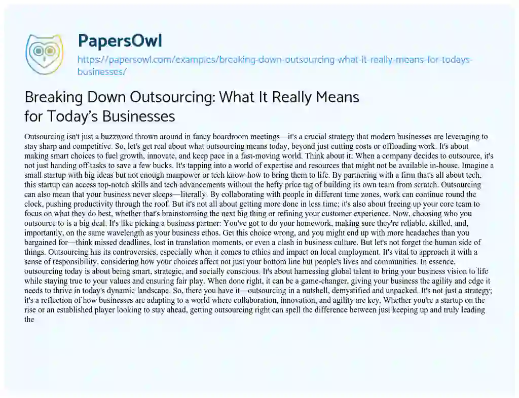 Essay on Breaking down Outsourcing: what it Really Means for Today’s Businesses