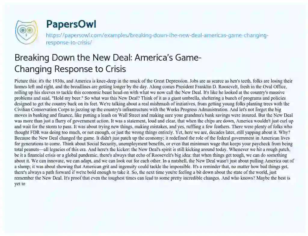 Essay on Breaking down the New Deal: America’s Game-Changing Response to Crisis