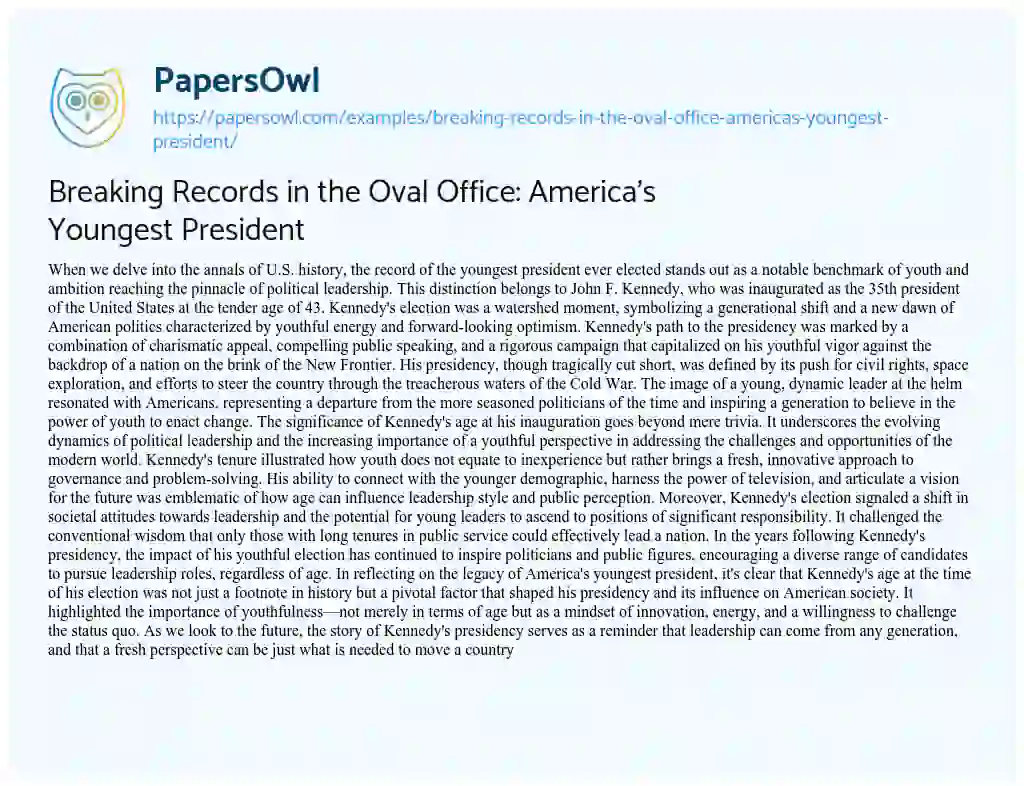 Essay on Breaking Records in the Oval Office: America’s Youngest President