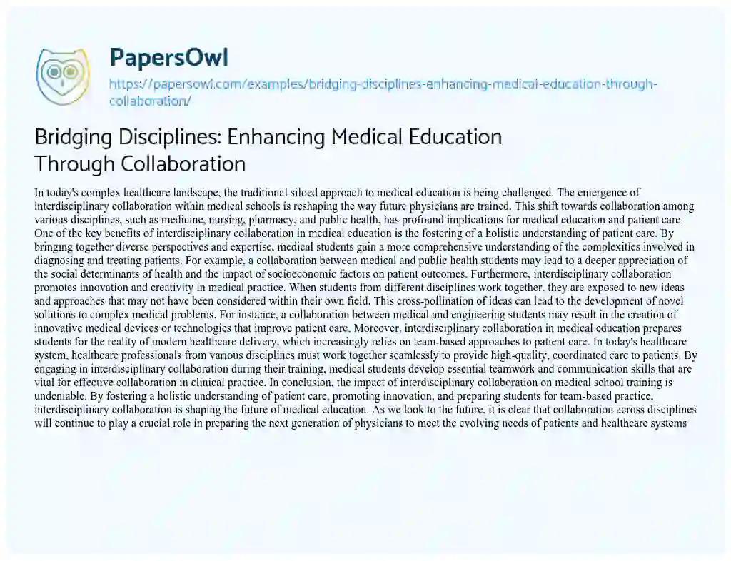 Essay on Bridging Disciplines: Enhancing Medical Education through Collaboration