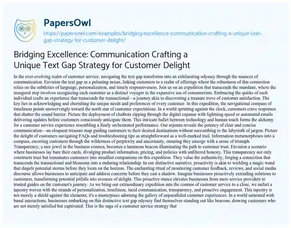 Essay on Bridging Excellence: Communication Crafting a Unique Text Gap Strategy for Customer Delight