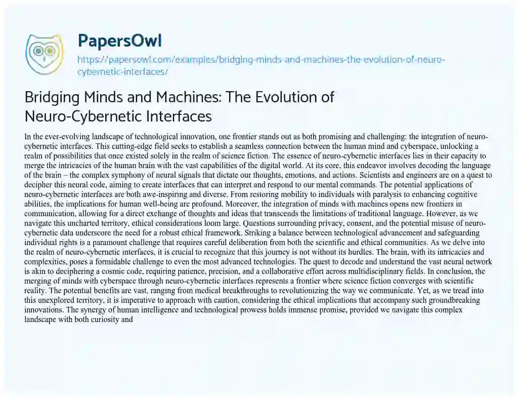 Essay on Bridging Minds and Machines: the Evolution of Neuro-Cybernetic Interfaces