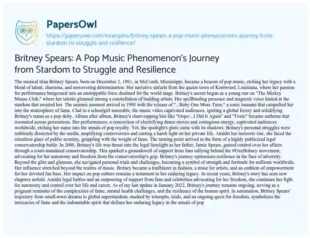Essay on Britney Spears: a Pop Music Phenomenon’s Journey from Stardom to Struggle and Resilience