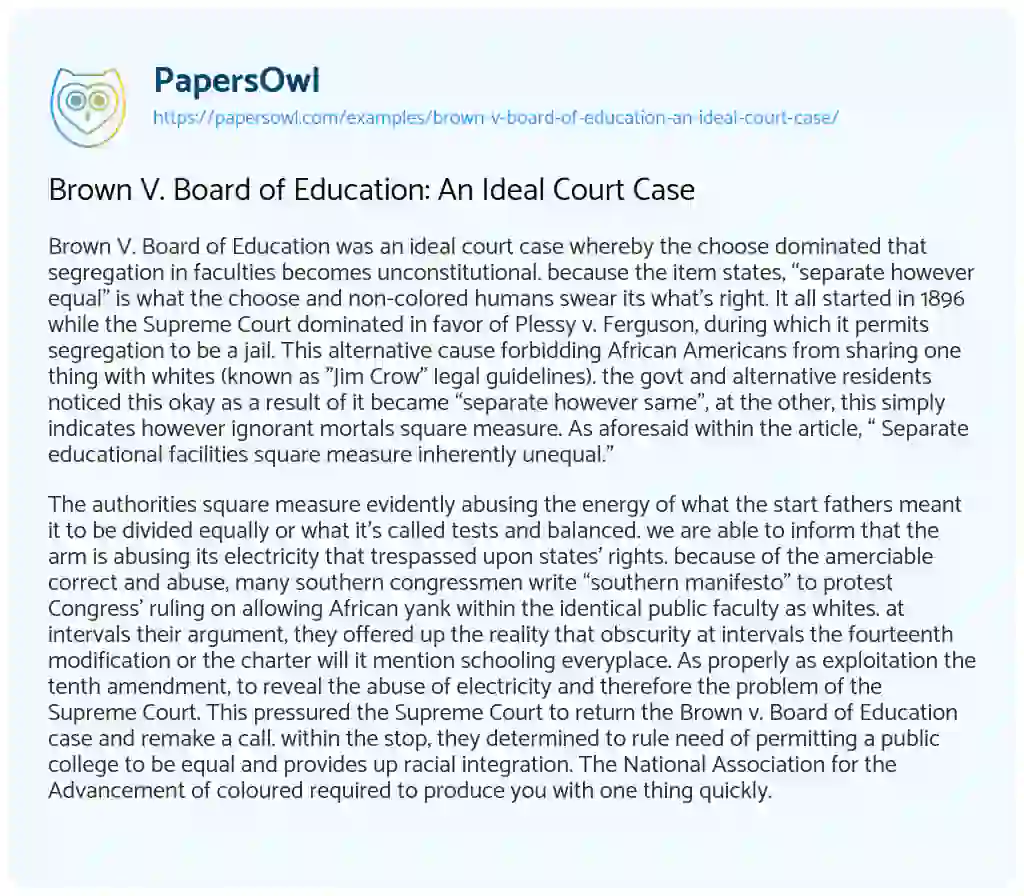 Brown V. Board of Education: an Ideal Court Case essay
