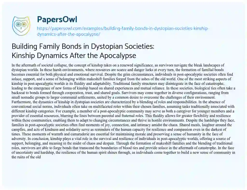 Essay on Building Family Bonds in Dystopian Societies: Kinship Dynamics after the Apocalypse