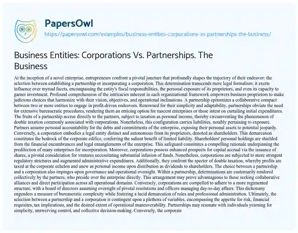 Essay on Business Entities: Corporations Vs. Partnerships. the Business