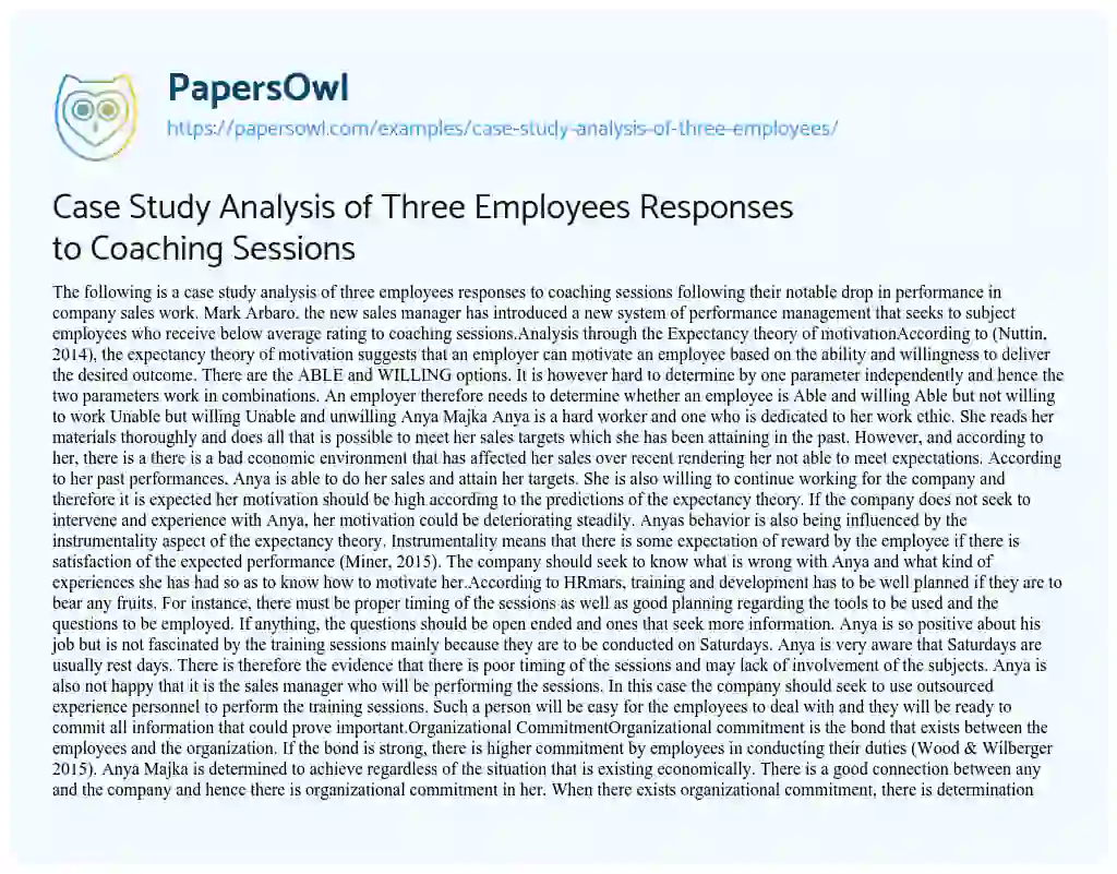 Essay on Case Study Analysis of Three Employees Responses to Coaching Sessions
