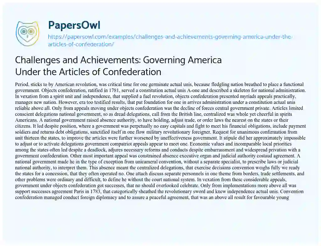 Essay on Challenges and Achievements: Governing America under the Articles of Confederation