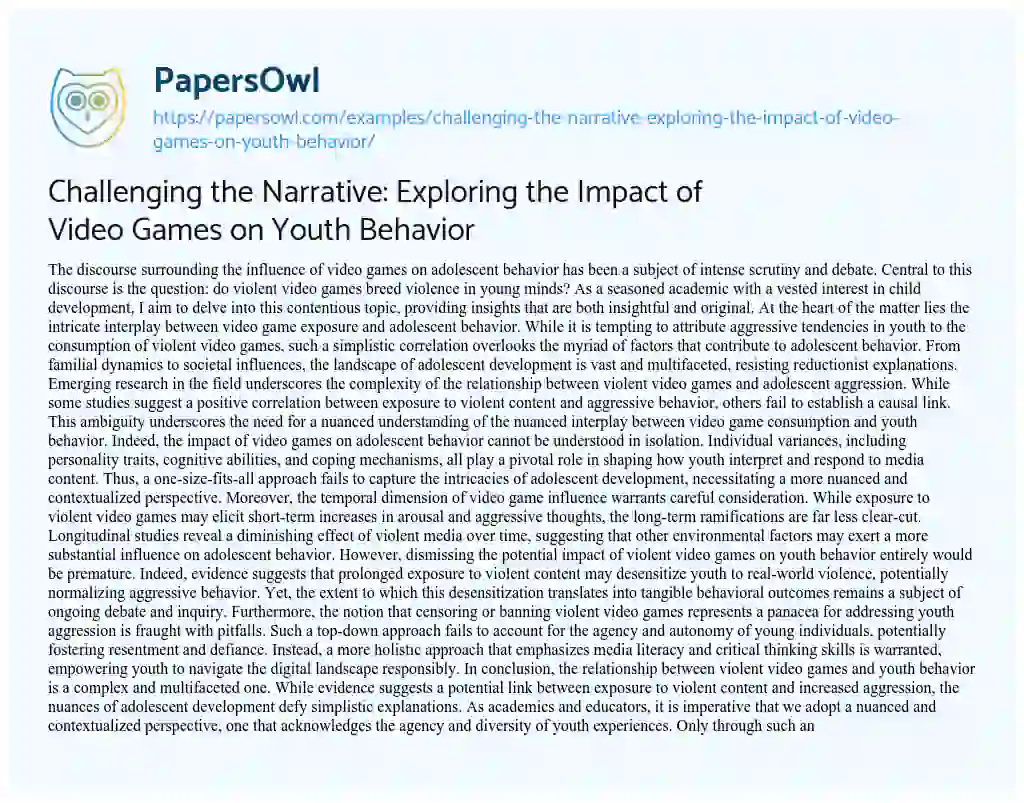 Essay on Challenging the Narrative: Exploring the Impact of Video Games on Youth Behavior