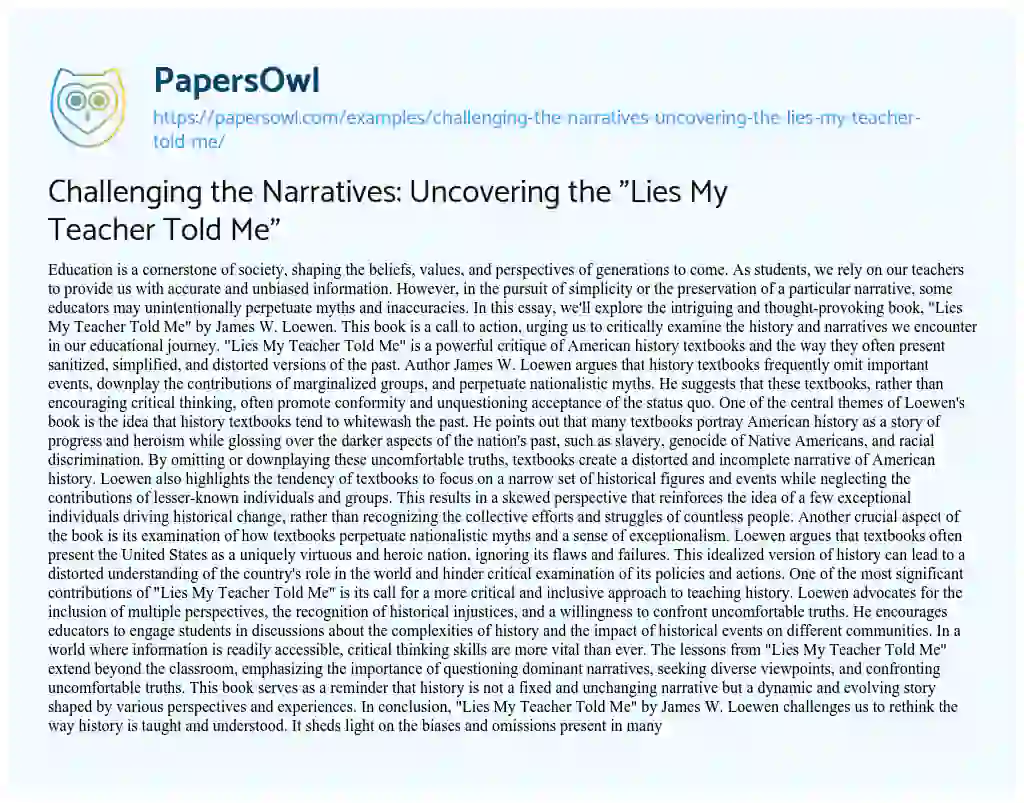 Essay on Challenging the Narratives: Uncovering the “Lies my Teacher Told Me”