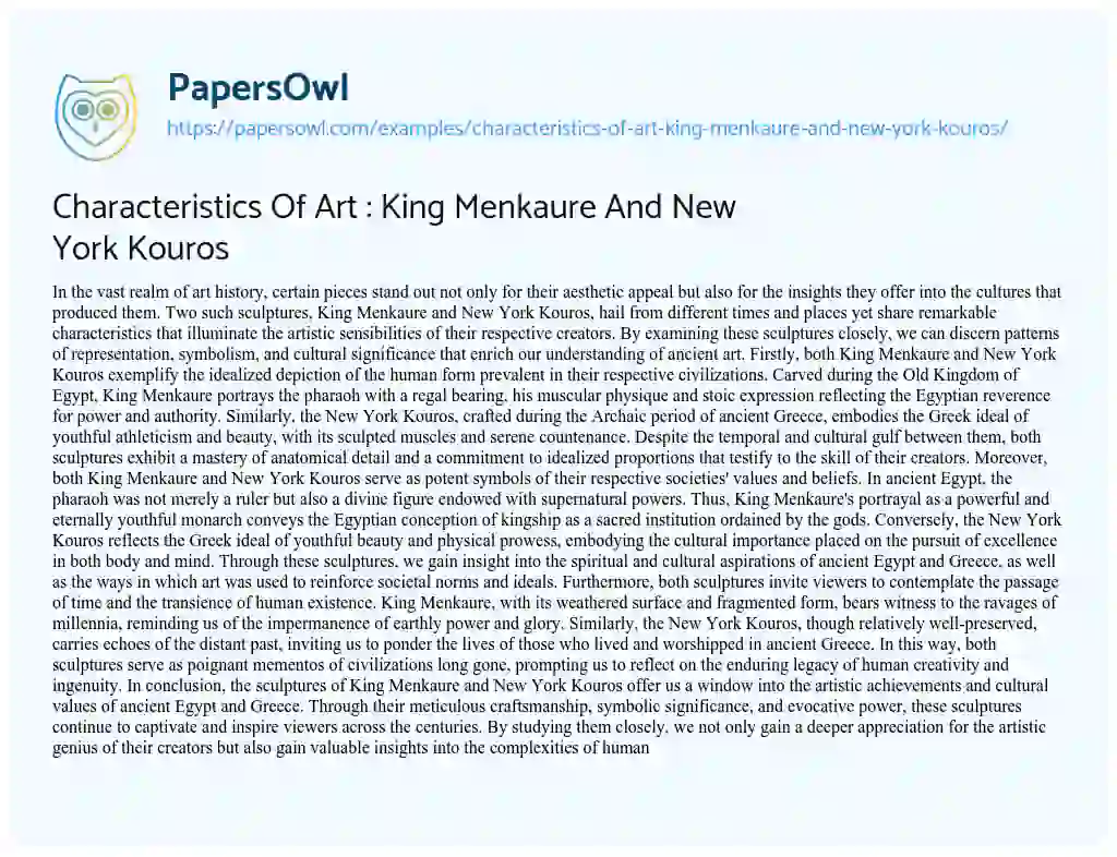 Essay on Characteristics of Art : King Menkaure and New York Kouros