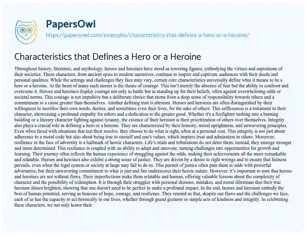 Essay on Characteristics that Defines a Hero or a Heroine