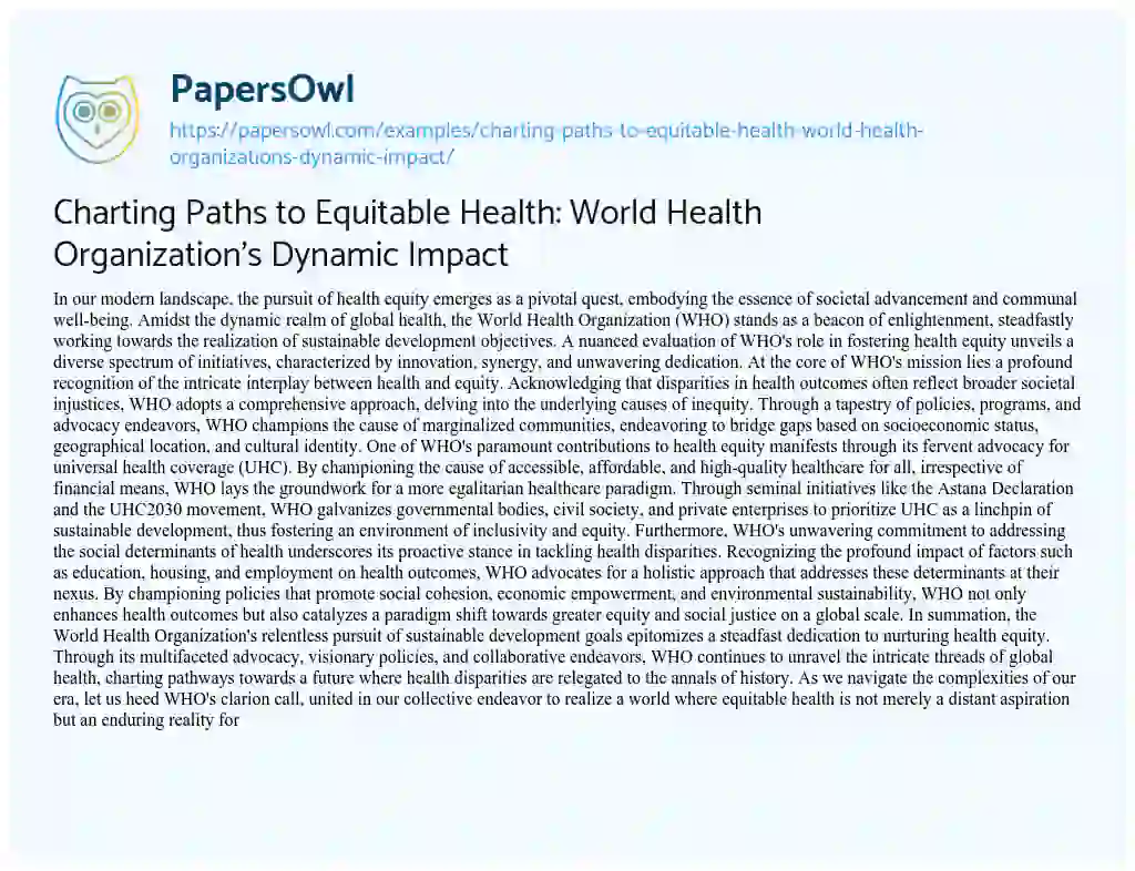 Essay on Charting Paths to Equitable Health: World Health Organization’s Dynamic Impact