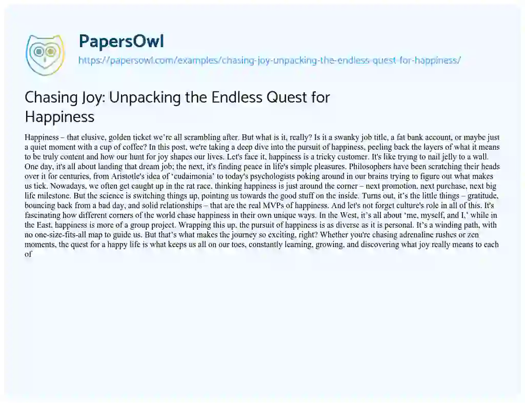 Essay on Chasing Joy: Unpacking the Endless Quest for Happiness