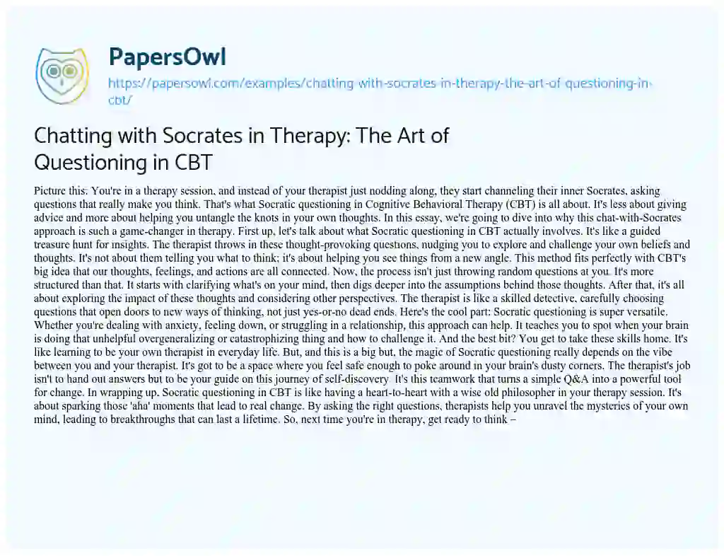 Essay on Chatting with Socrates in Therapy: the Art of Questioning in CBT