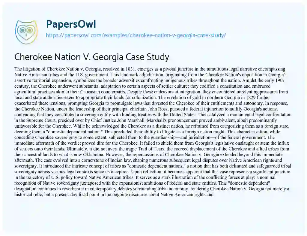 Essay on Cherokee Nation V. Georgia Case Study