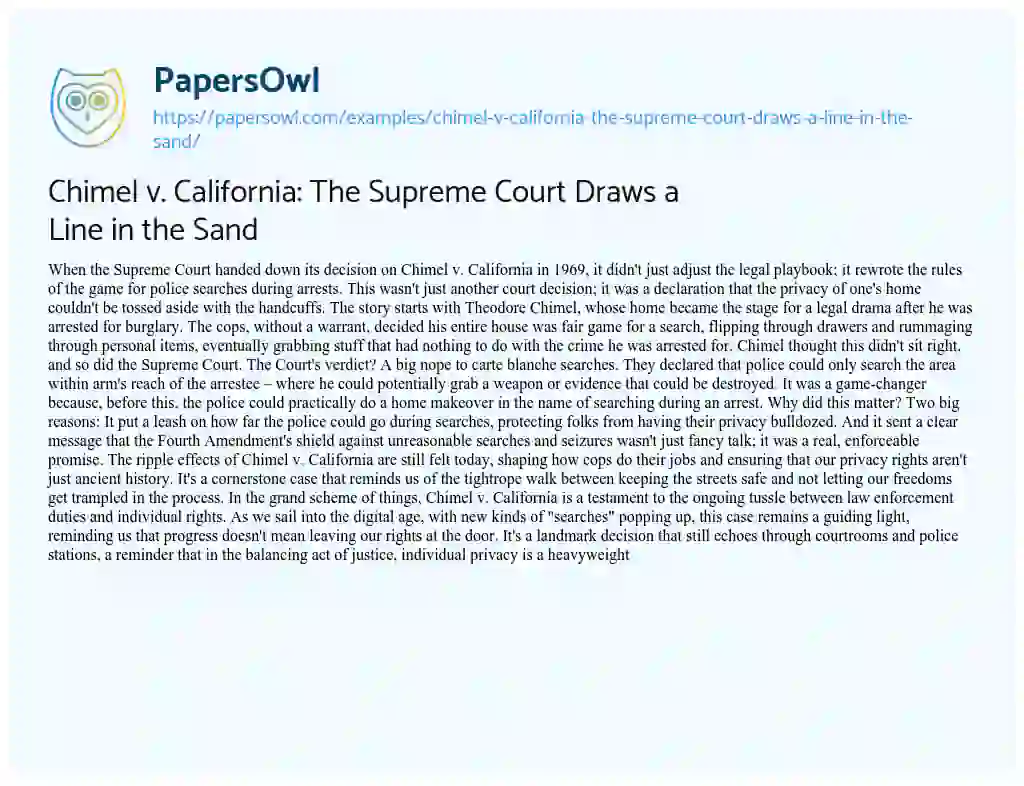 Essay on Chimel V. California: the Supreme Court Draws a Line in the Sand