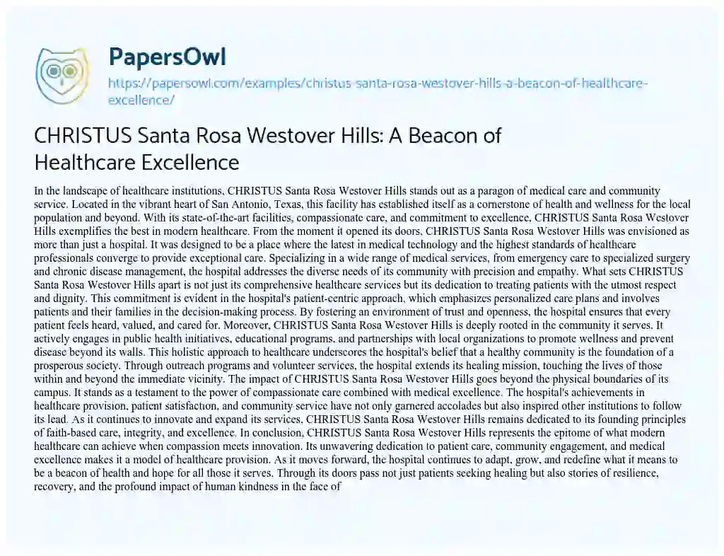 Essay on CHRISTUS Santa Rosa Westover Hills: a Beacon of Healthcare Excellence