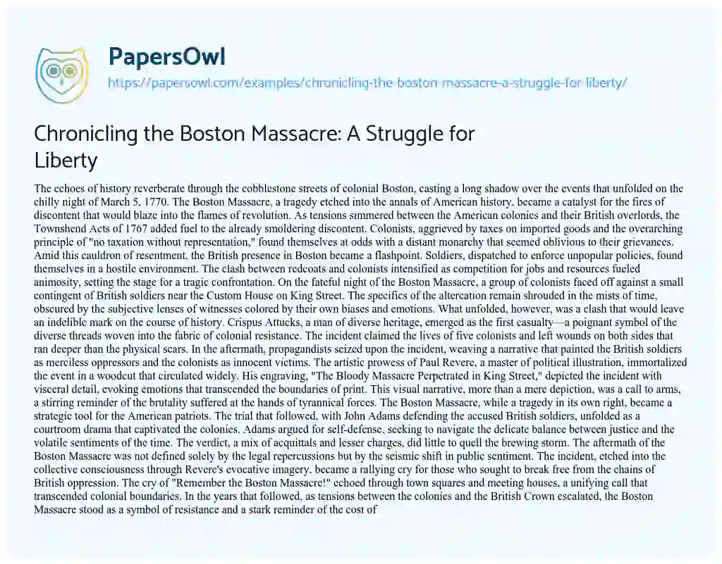Essay on Chronicling the Boston Massacre: a Struggle for Liberty