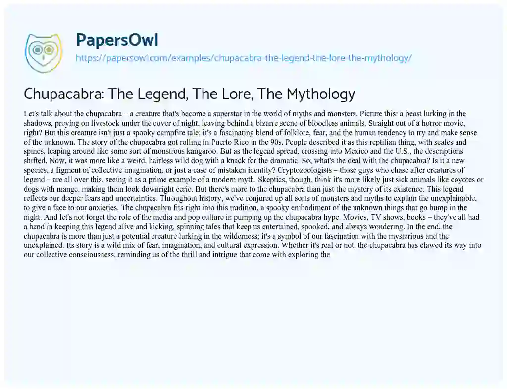 Essay on Chupacabra: the Legend, the Lore, the Mythology